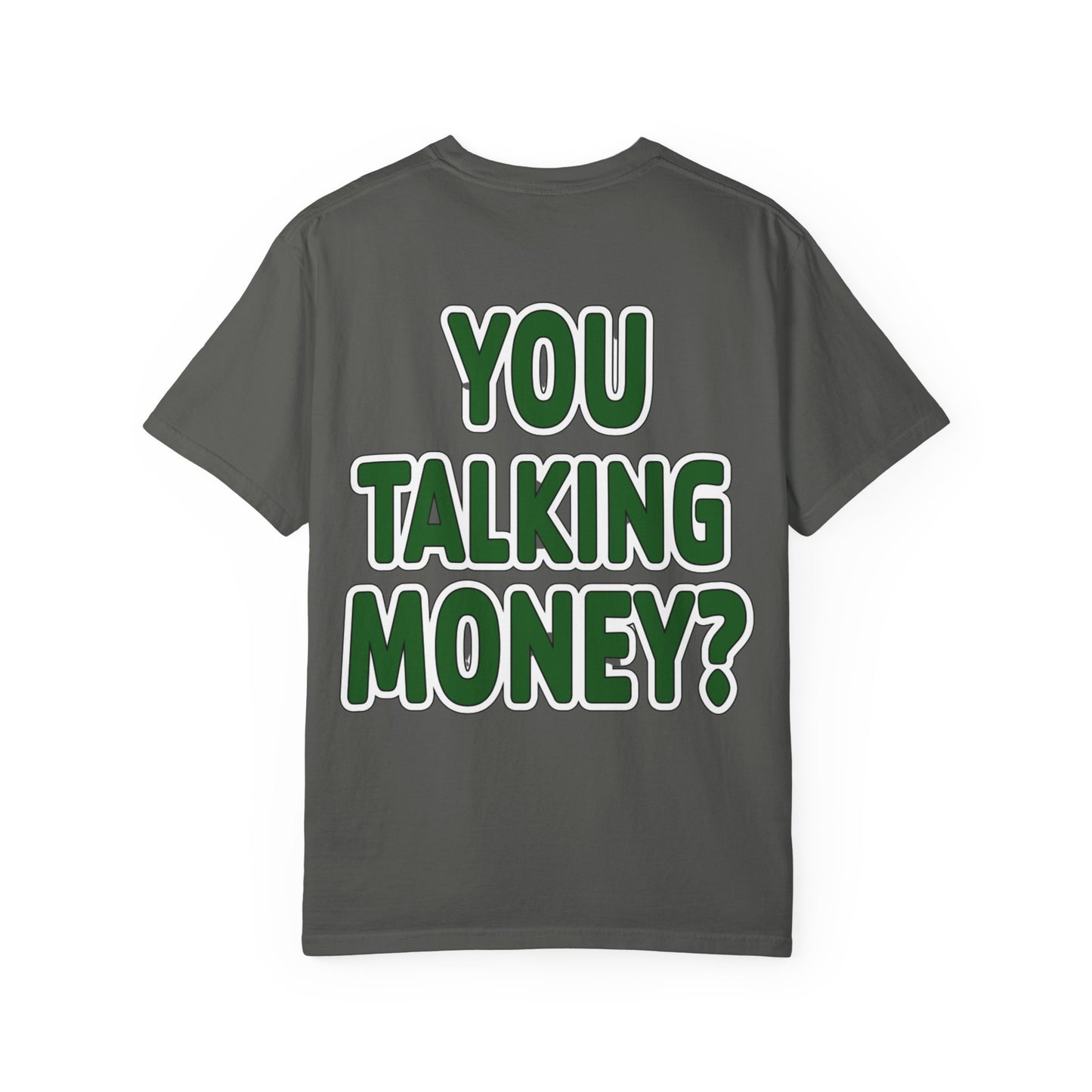 You Talking Money?