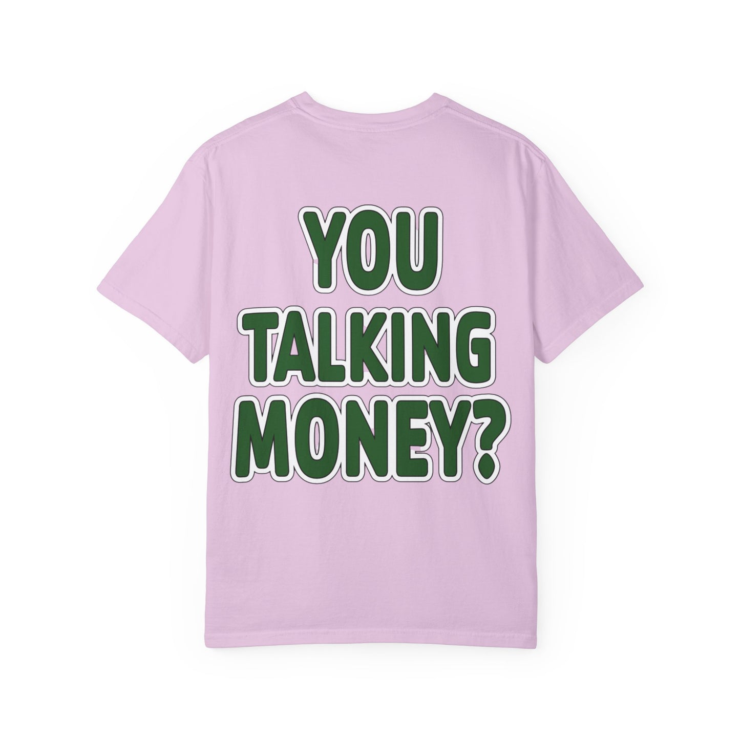 You Talking Money?