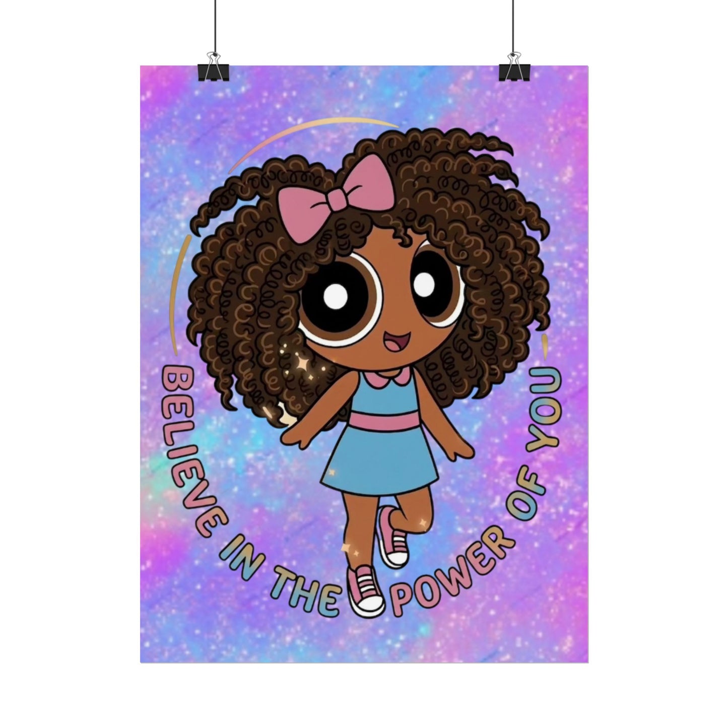 Rolled Poster — "Believe in the Power of You" Cute Afro Puff Girl Inspirational Wall Art