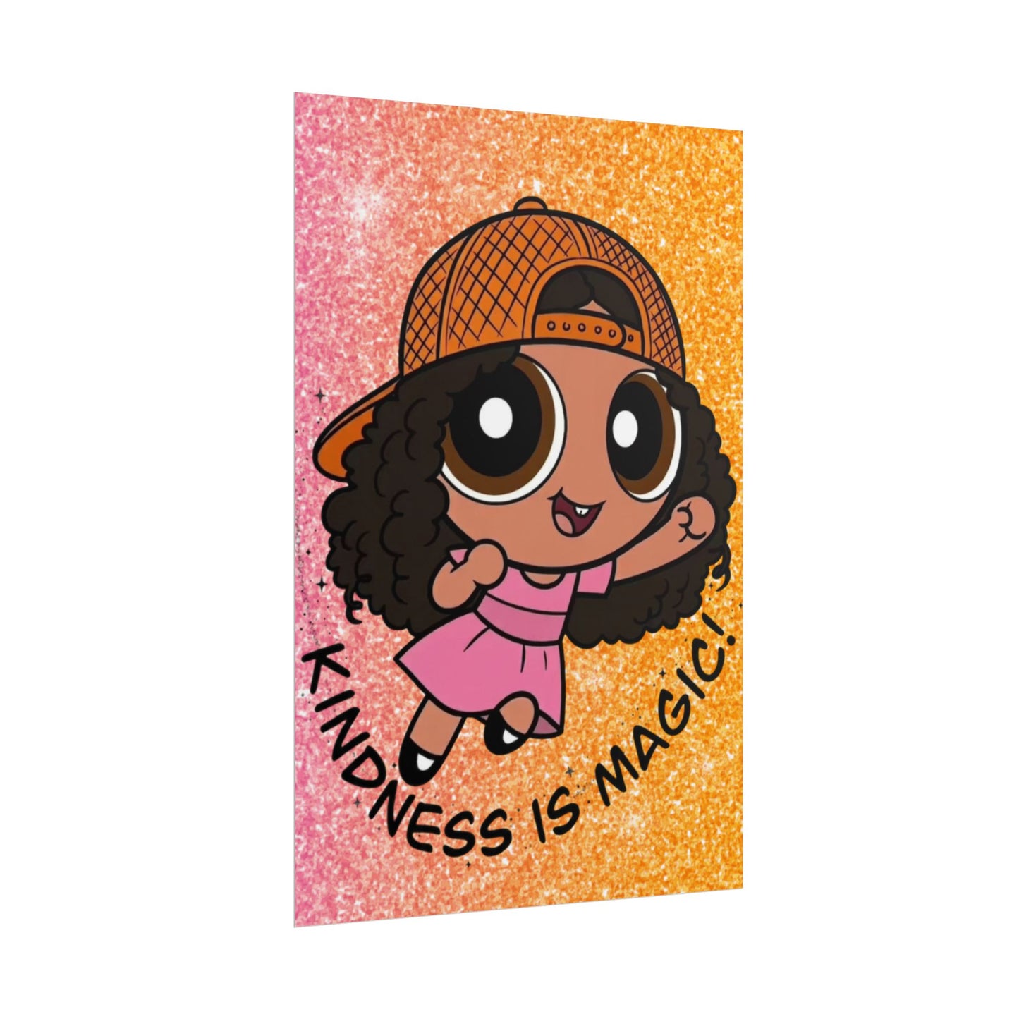 Rolled Poster — "Kindness Is Magic" Cute Cartoon Girl Wall Art