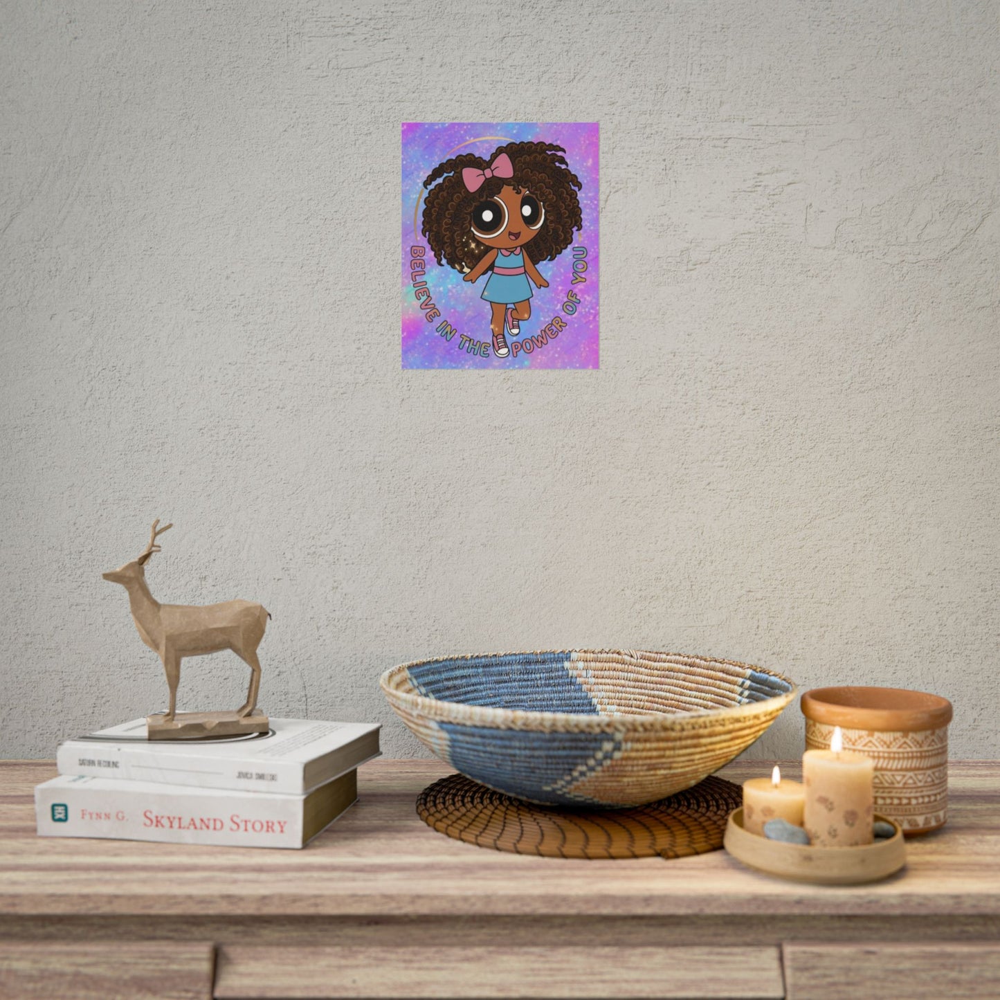 Rolled Poster — "Believe in the Power of You" Cute Afro Puff Girl Inspirational Wall Art
