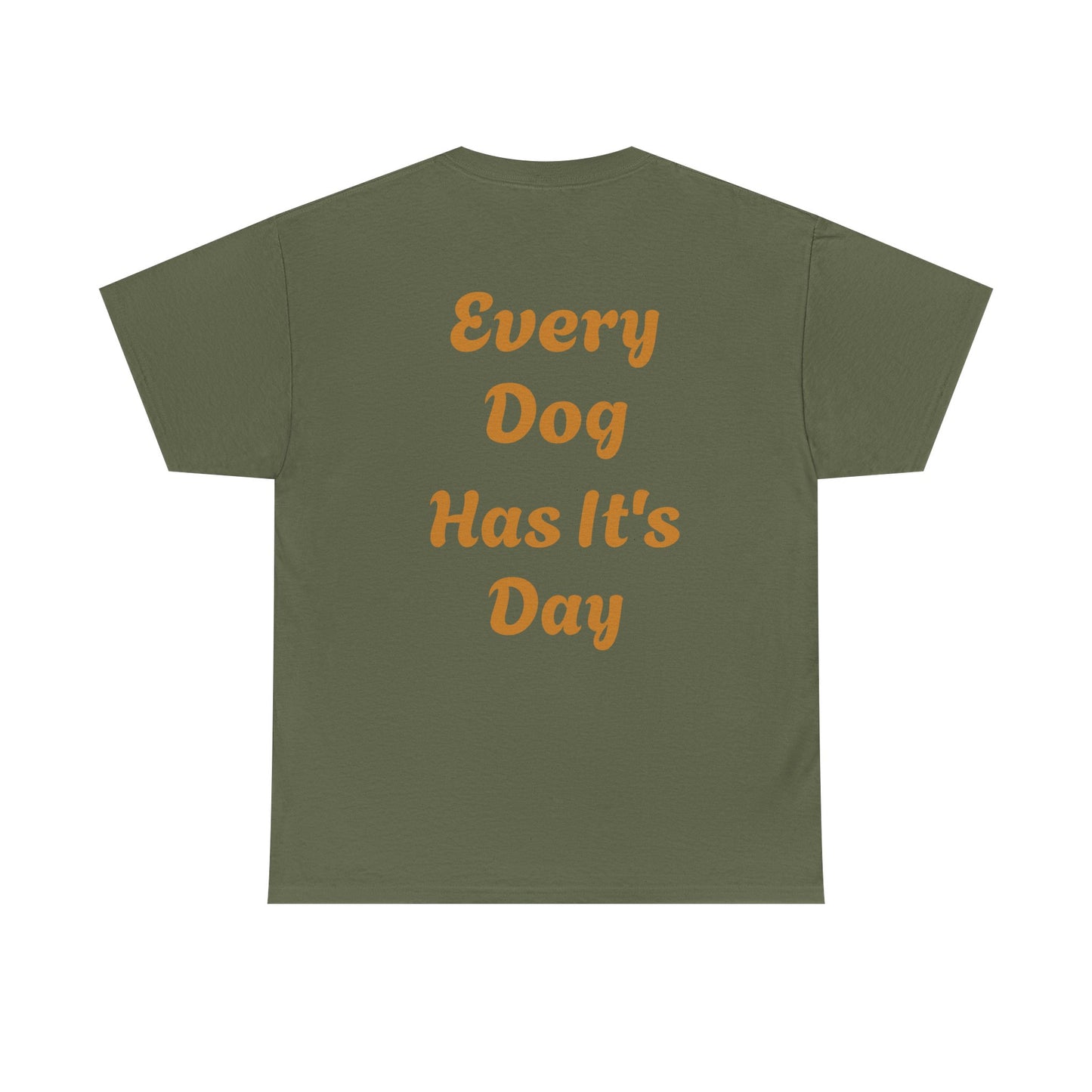Bulldog Graphic Tee — "Every Dog Has It's Day" Retro Dog Lover T‑Shirt