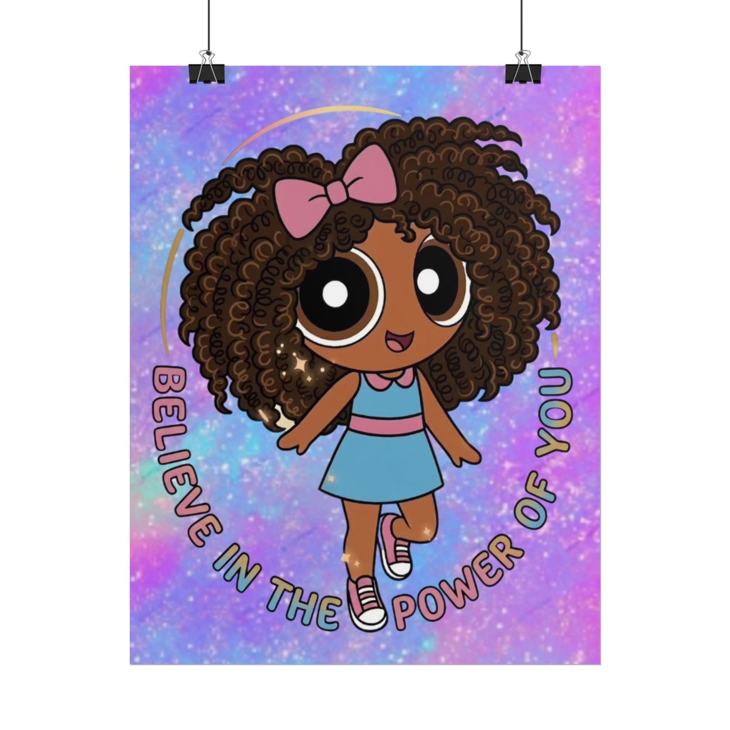 Rolled Poster — "Believe in the Power of You" Cute Afro Puff Girl Inspirational Wall Art