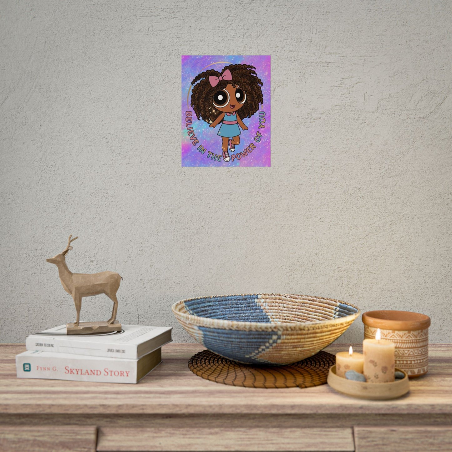 Rolled Poster — "Believe in the Power of You" Cute Afro Puff Girl Inspirational Wall Art