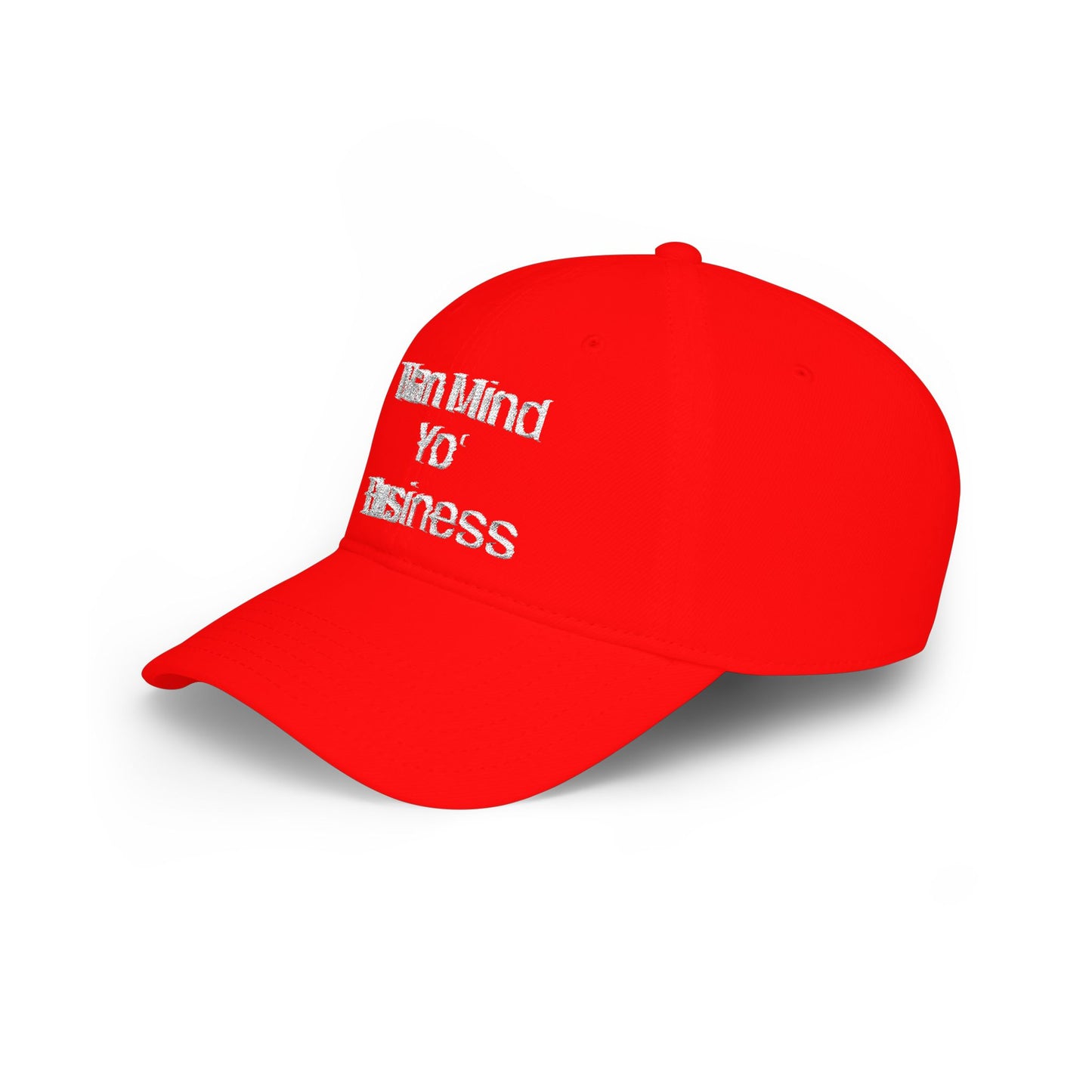 Low Profile Baseball Cap — "Man Mind Yo' Business" Embroidered Red Hat