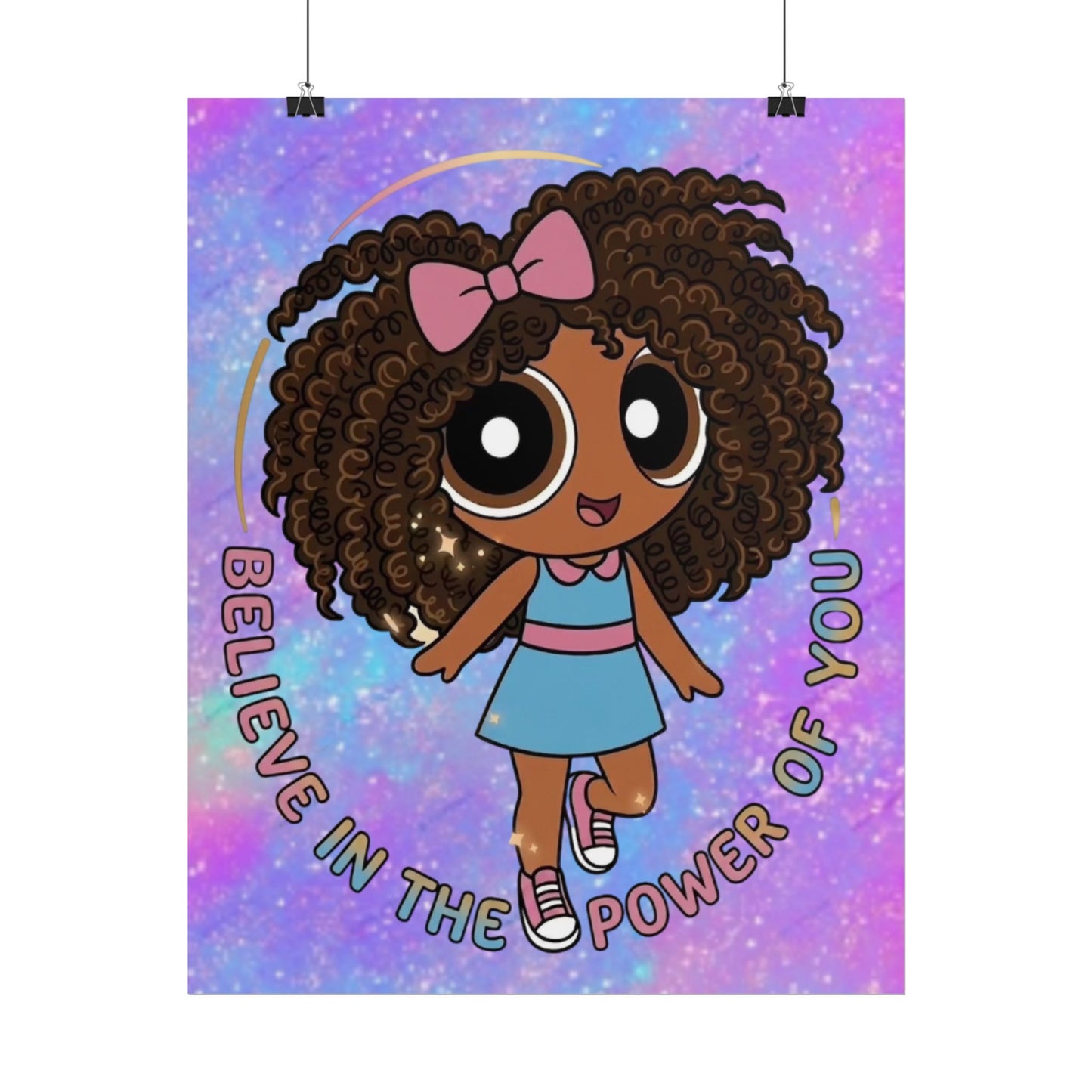 Rolled Poster — "Believe in the Power of You" Cute Afro Puff Girl Inspirational Wall Art
