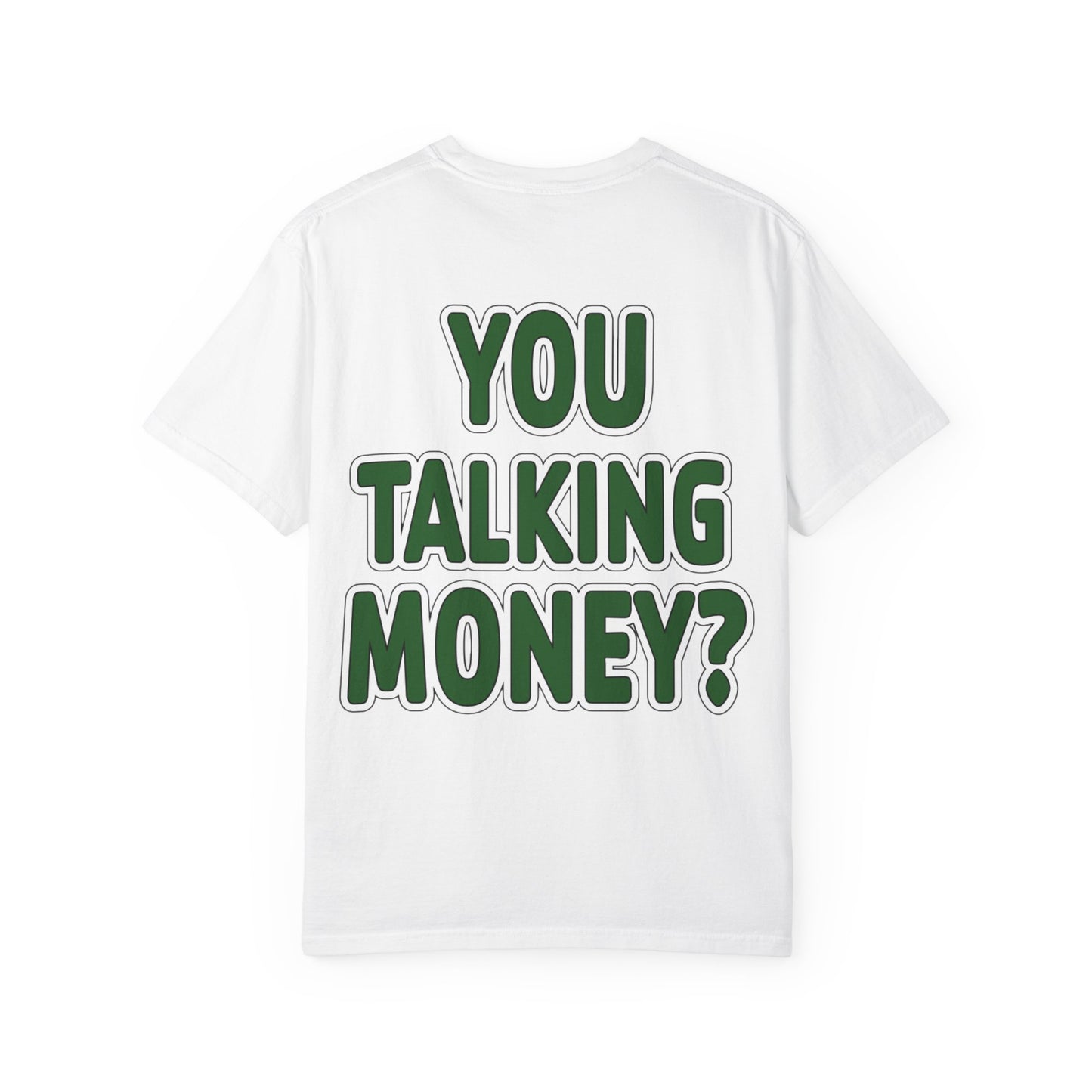 You Talking Money?