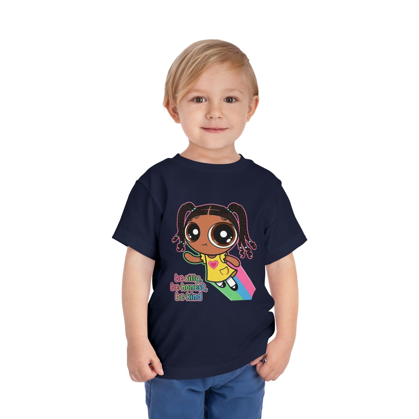 "Be silly, Be Honest, Be Kind" Toddler Tee