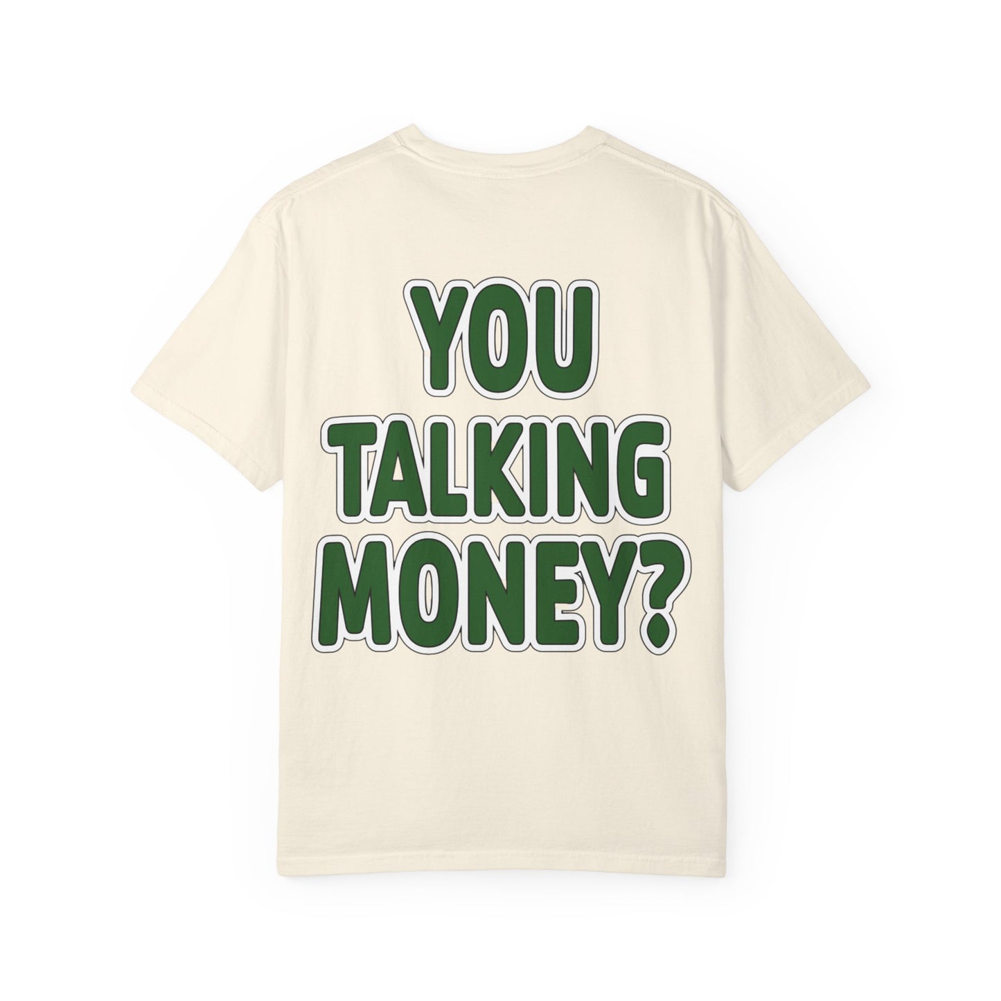 You Talking Money?