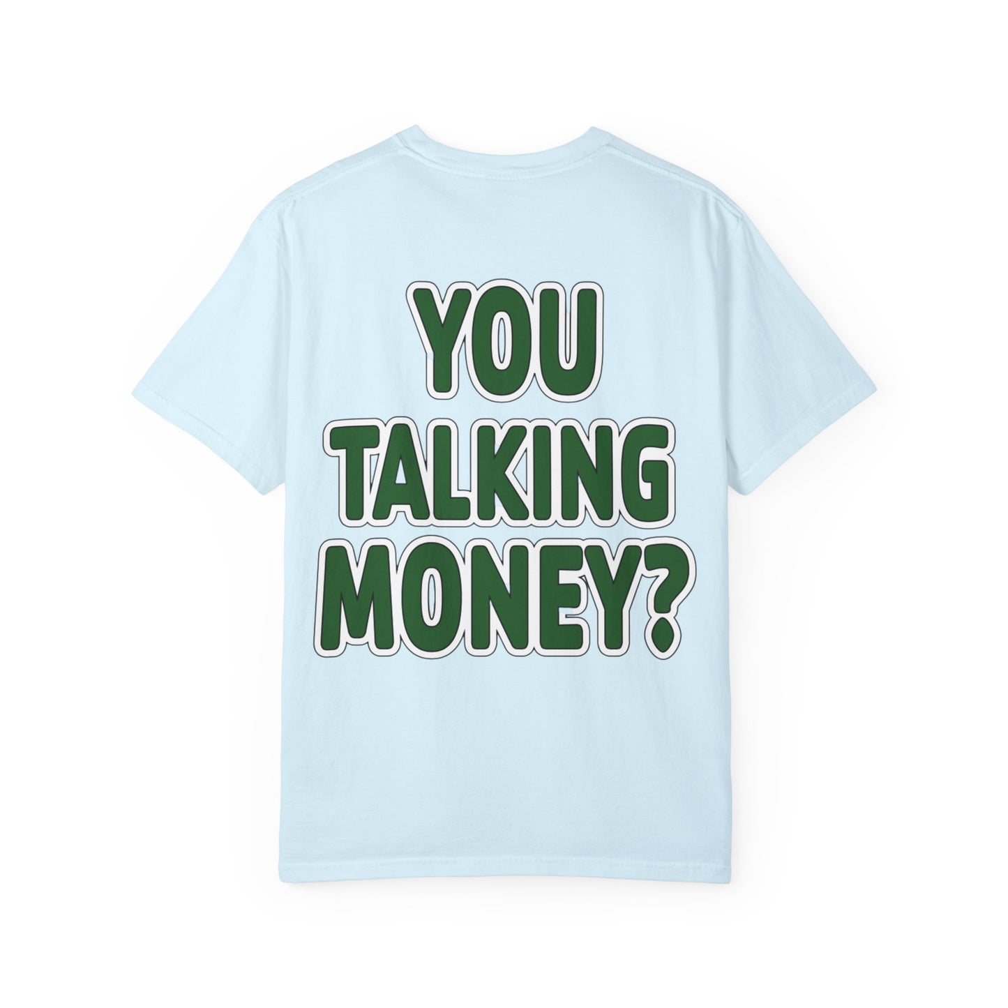 You Talking Money?