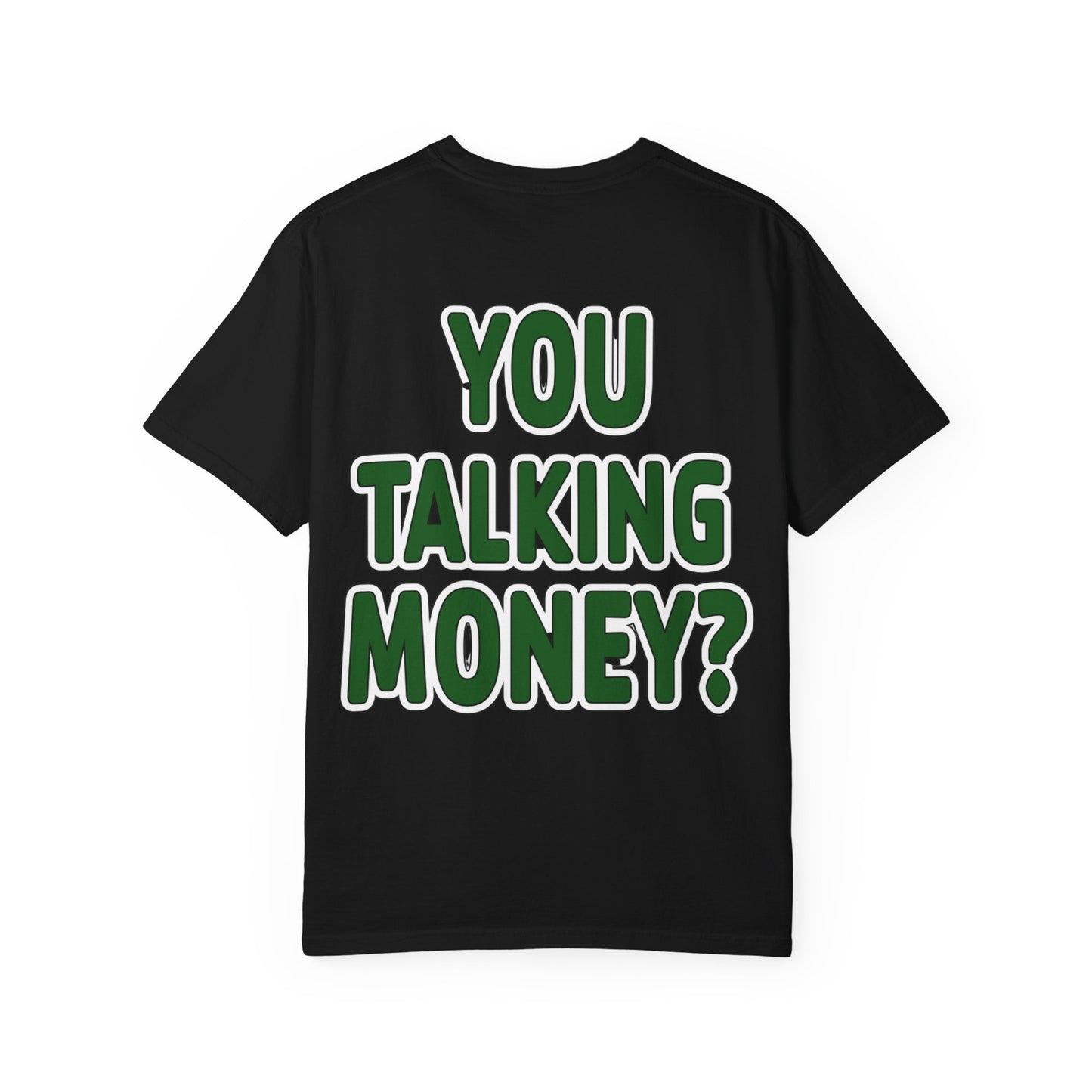 You Talking Money?