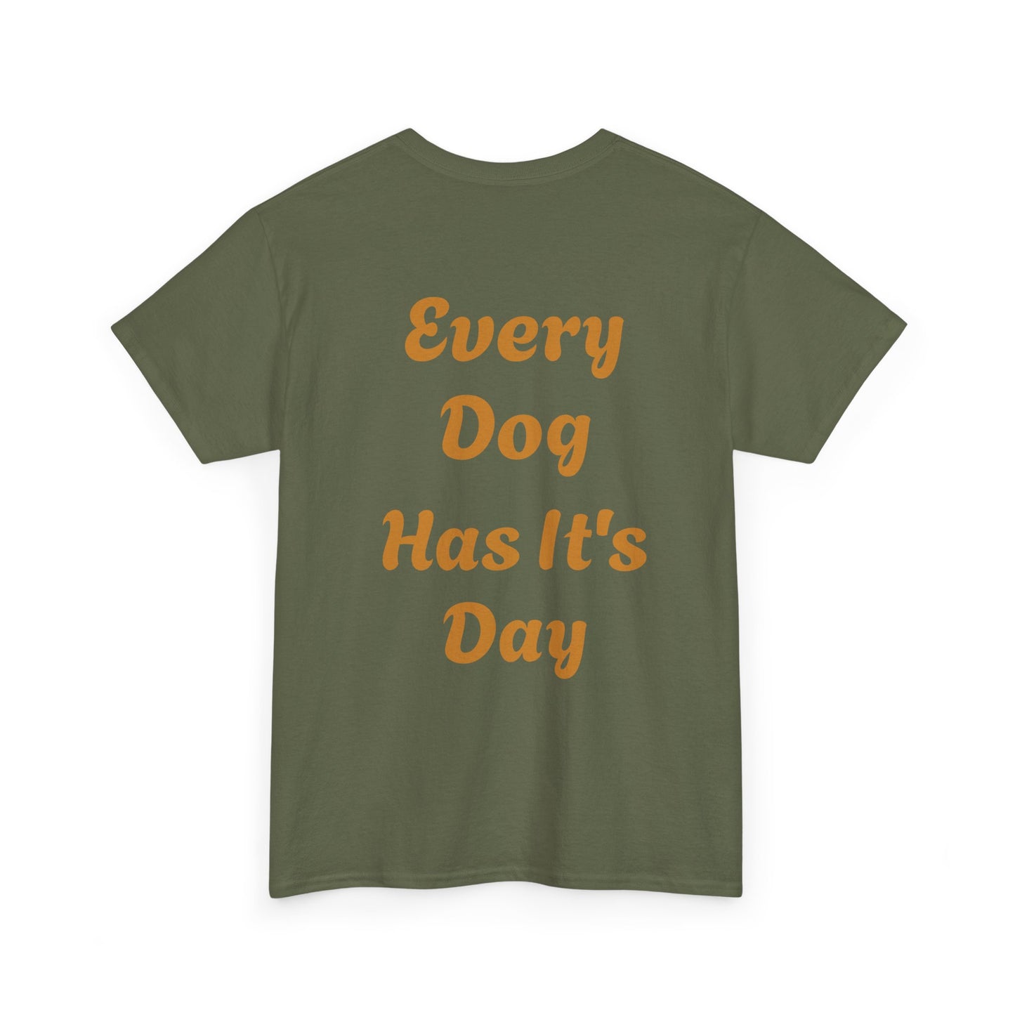 Bulldog Graphic Tee — "Every Dog Has It's Day" Retro Dog Lover T‑Shirt