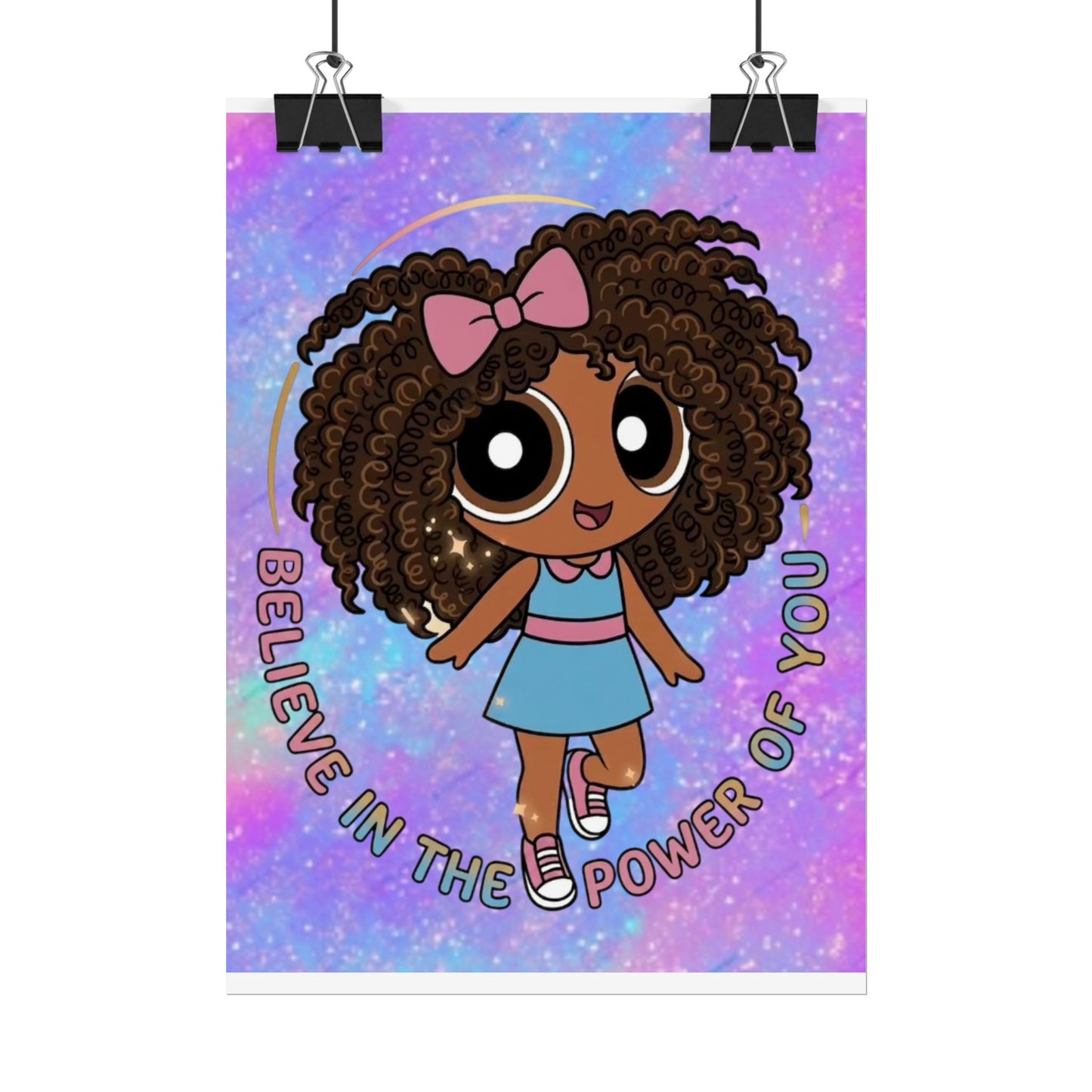 Rolled Poster — "Believe in the Power of You" Cute Afro Puff Girl Inspirational Wall Art