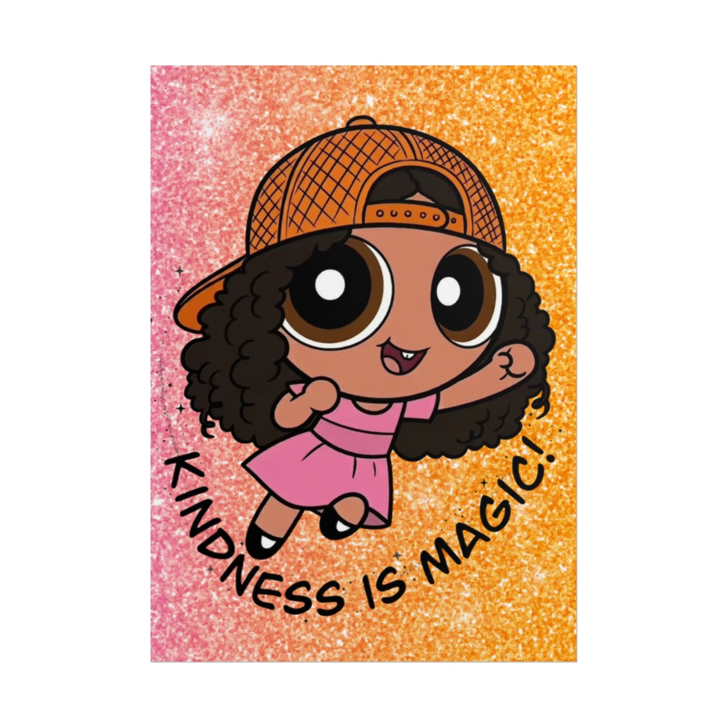 Rolled Poster — "Kindness Is Magic" Cute Cartoon Girl Wall Art