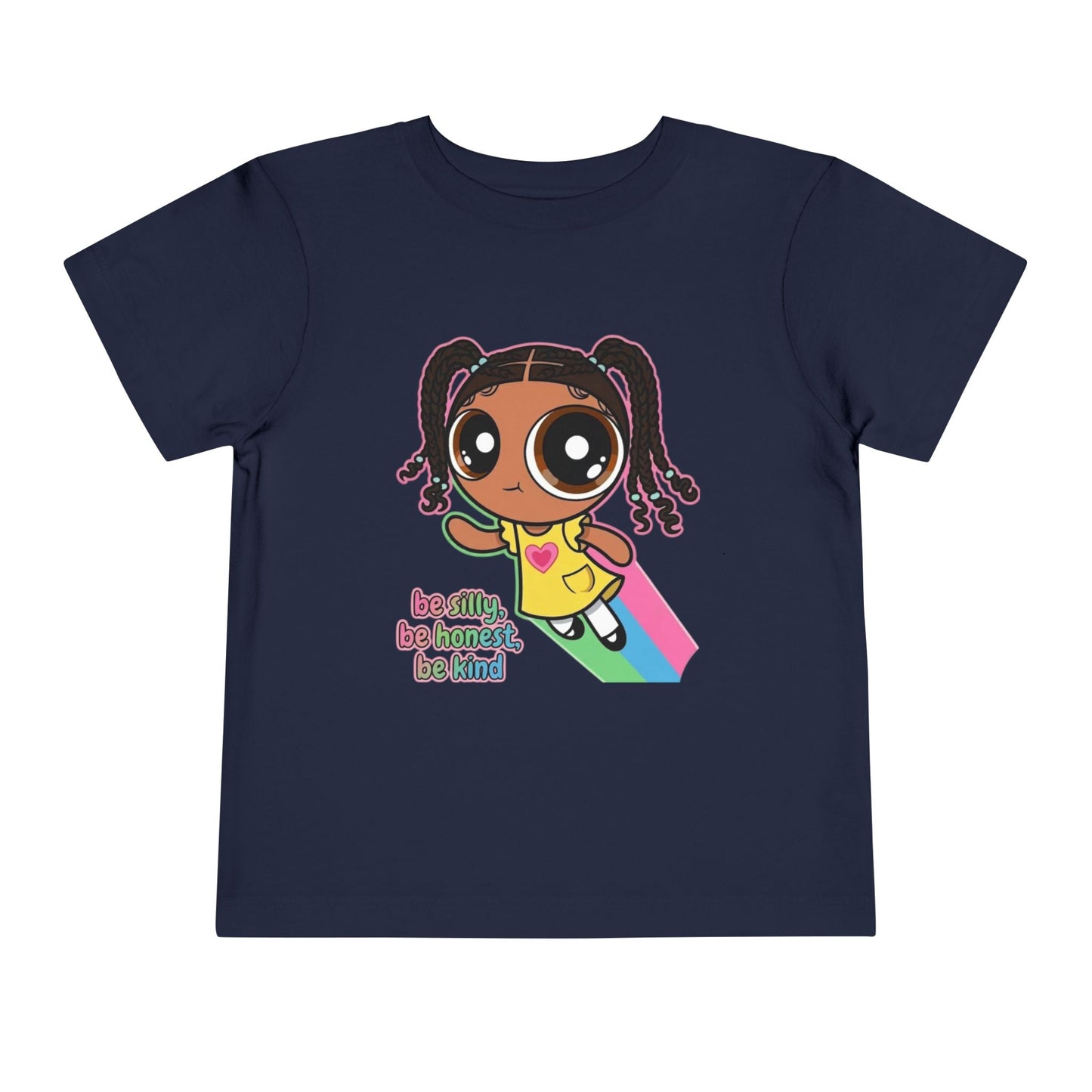 "Be silly, Be Honest, Be Kind" Toddler Tee