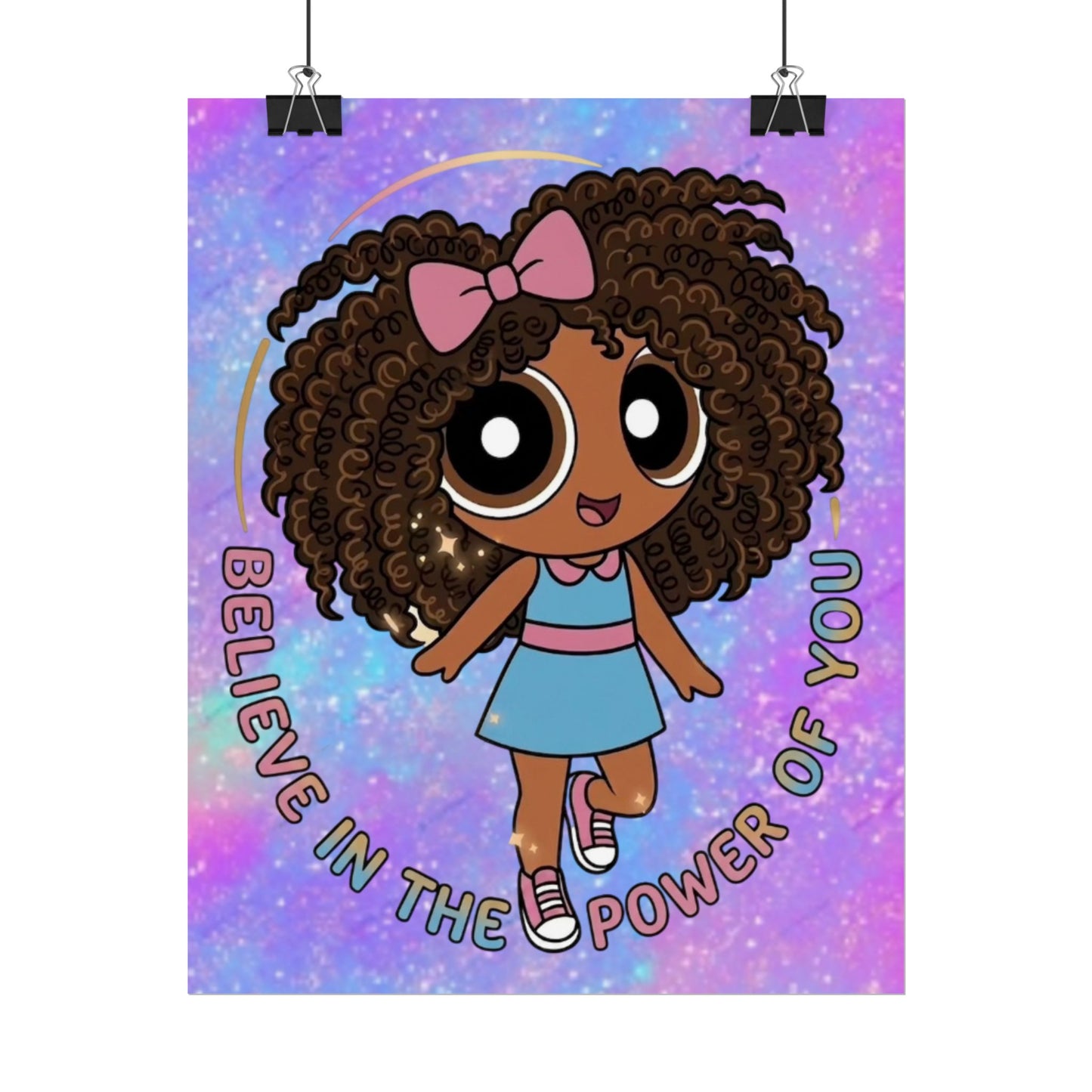 Rolled Poster — "Believe in the Power of You" Cute Afro Puff Girl Inspirational Wall Art