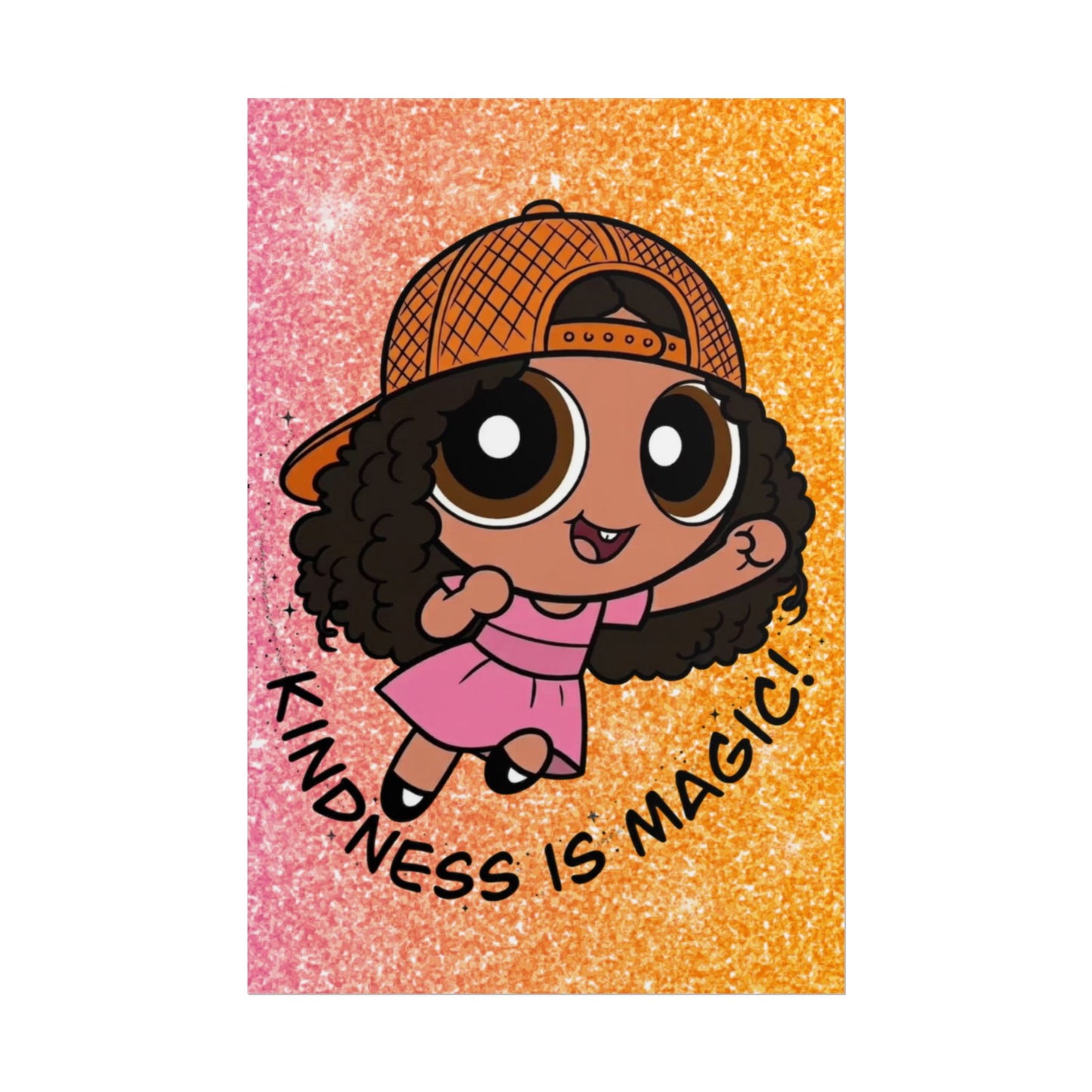 Rolled Poster — "Kindness Is Magic" Cute Cartoon Girl Wall Art