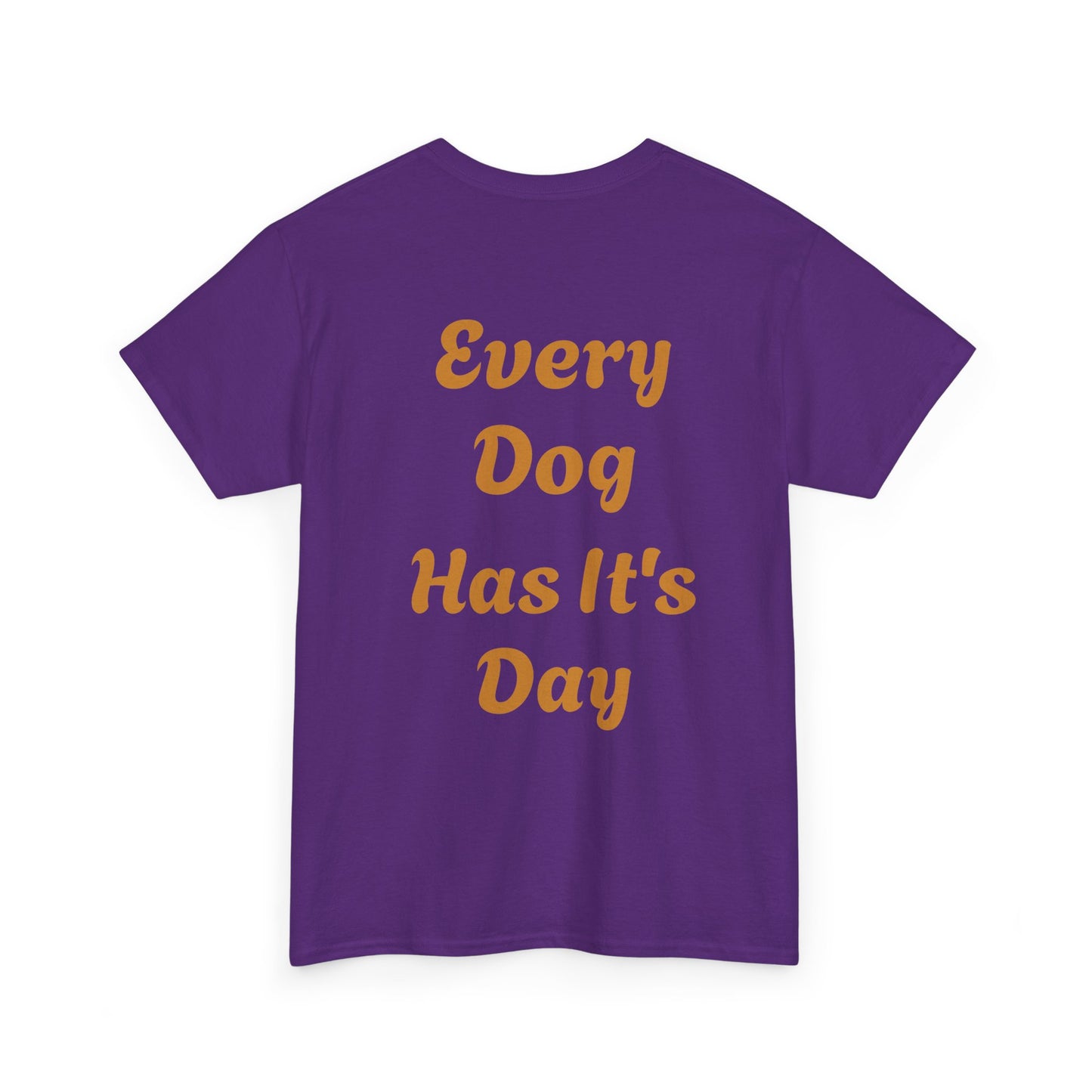 Bulldog Graphic Tee — "Every Dog Has It's Day" Retro Dog Lover T‑Shirt
