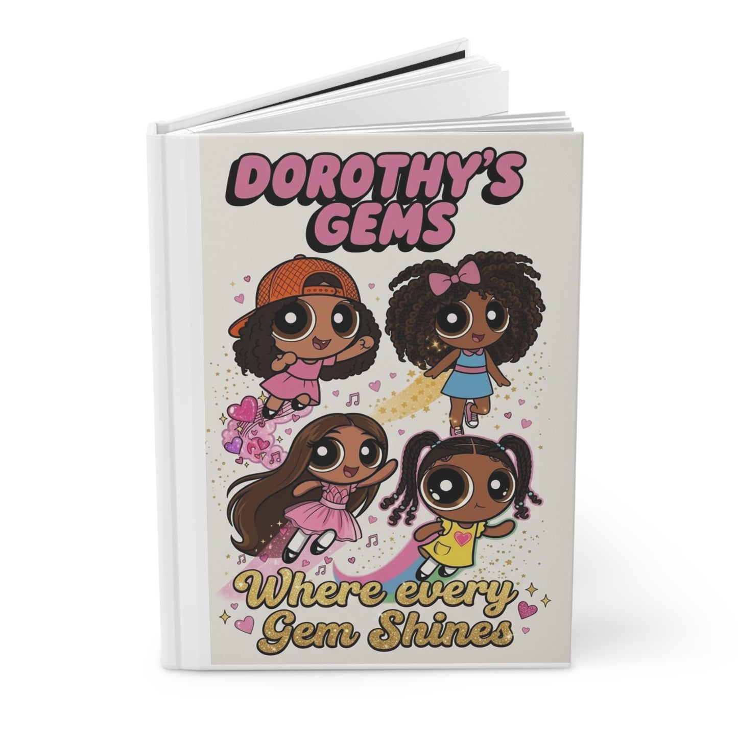 Dorothy's Gems Hardcover Journal — 'We Are All Gems' Inspirational Kids Notebook