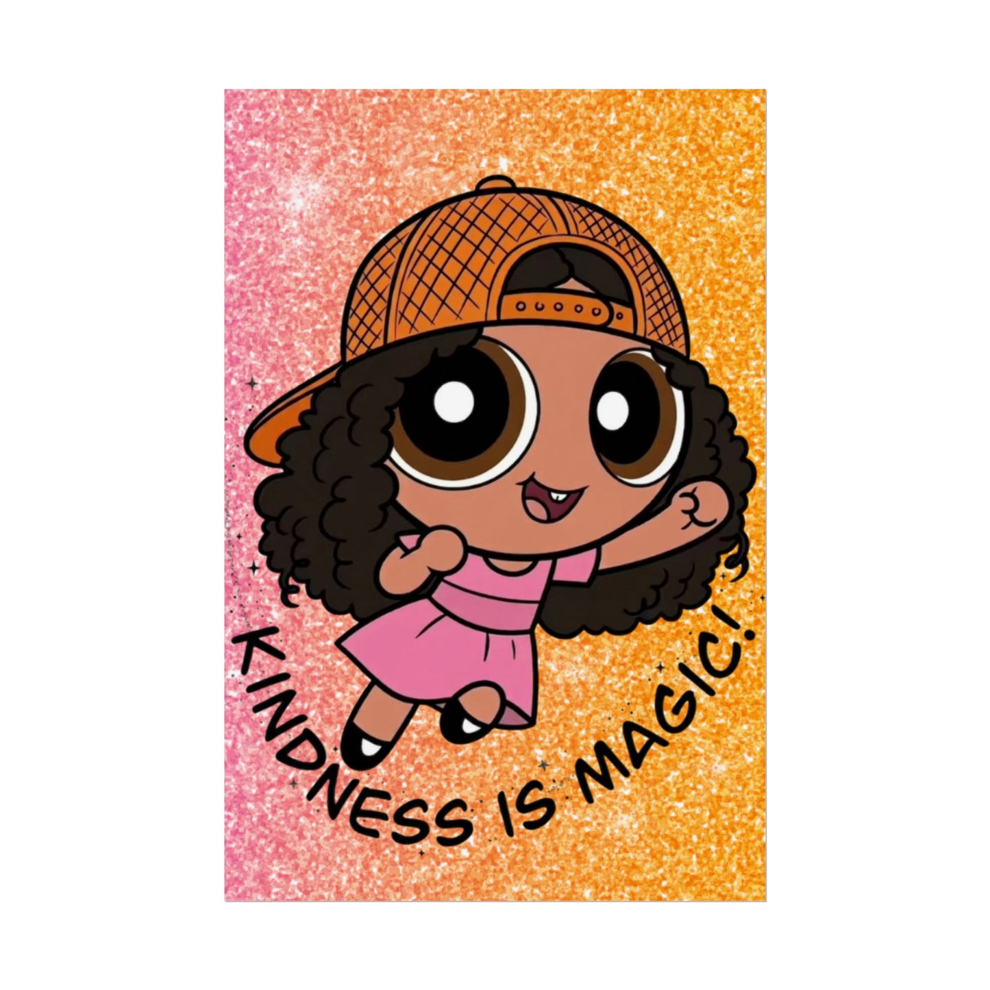 Rolled Poster — "Kindness Is Magic" Cute Cartoon Girl Wall Art